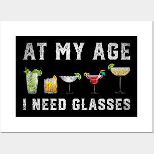 At my age I need Glasses Posters and Art